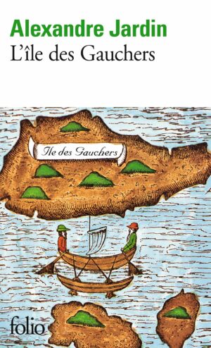 L'ILE DES GAUCHERS