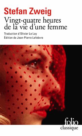 VINGT-QUATRE HEURES DE LA VIE D'UNE FEMME