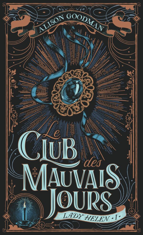 LADY HELEN - VOL01 - LE CLUB DES MAUVAIS JOURS