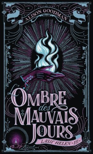 LADY HELEN - VOL03 - L'OMBRE DES MAUVAIS JOURS