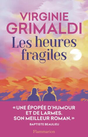 LES HEURES FRAGILES