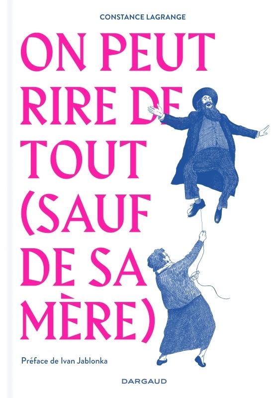 ON PEUT RIRE DE TOUT (SAUF DE SA MERE)