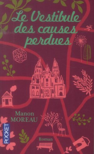 LE VESTIBULE DES CAUSES PERDUES