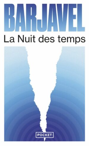 LA NUIT DES TEMPS