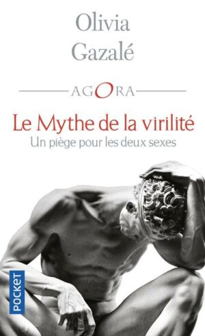 LE MYTHE DE LA VIRILITE