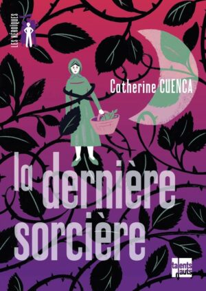 LA DERNIERE SORCIERE