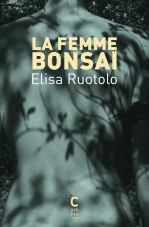 LA FEMME BONSAI