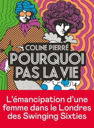 POURQUOI PAS LA VIE