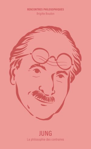 JUNG - LA PHILOSOPHIE DES CONTRAIRES