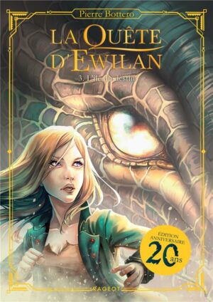 EWILAN - T03 - LA QUETE D'EWILAN - L'ILE DU DESTIN