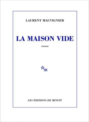 LA MAISON VIDE - PRIX GONCOURT 2025