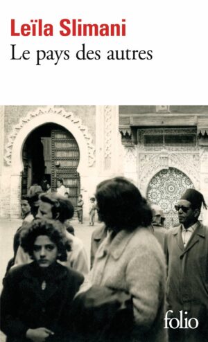 LE PAYS DES AUTRES - T01 - LE PAYS DES AUTRES
